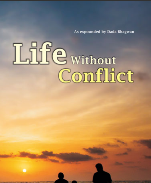 Life without Conflict (Dada Bagwan)